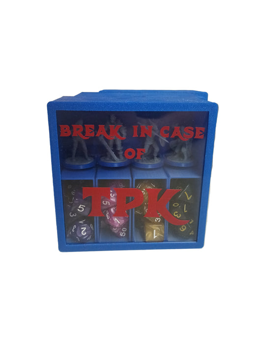 Break In Case of TPK (Total Party Kill)